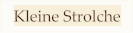 Kleine Strolche